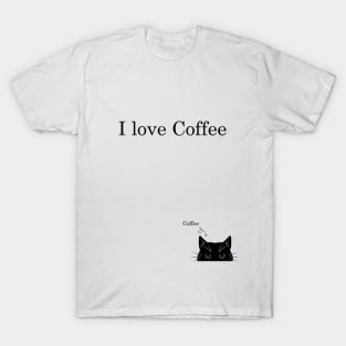 I love coffee T-Shirt